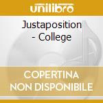 Justaposition - College cd
