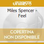 Miles Spencer - Feel cd