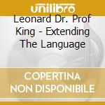 Leonard Dr. Prof King - Extending The Language cd