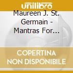 Maureen J. St. Germain - Mantras For Ascension cd