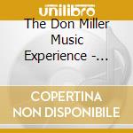 The Don Miller Music Experience - Rhythms Rhymes War & Peace Signs cd musicale di The Don Miller Music Experience
