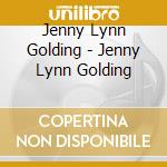 Jenny Lynn Golding - Jenny Lynn Golding cd
