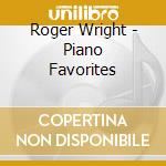 Roger Wright - Piano Favorites cd