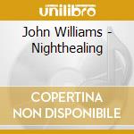 John Williams - Nighthealing cd