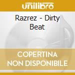 Razrez - Dirty Beat cd
