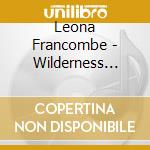 Leona Francombe - Wilderness Pilgrim cd