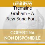 Tremaine Graham - A New Song For A New Season cd