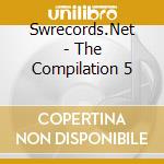 Swrecords.Net - The Compilation 5 cd