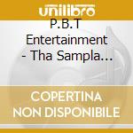 P.B.T Entertainment - Tha Sampla 2.4 cd