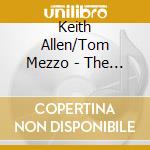 Keith Allen/Tom Mezzo - The Music Of Tom Mezzo cd