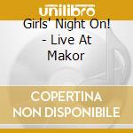 Girls' Night On! - Live At Makor cd