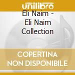 Eli Naim - Eli Naim Collection cd