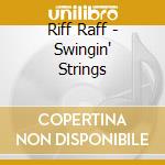 Riff Raff - Swingin' Strings cd