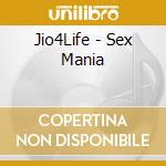 Jio4Life - Sex Mania cd