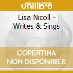 Lisa Nicoll - Writes & Sings cd