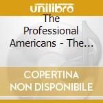 The Professional Americans - The Professional Americans cd