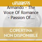 Armando - The Voice Of Romance - Passion Of Romance cd