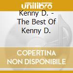 Kenny D. - The Best Of Kenny D. cd
