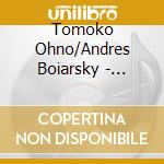 Tomoko Ohno/Andres Boiarsky - Shadows Of Spring cd musicale di Tomoko Ohno/Andres Boiarsky