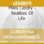 Miles Landry - Realities Of Life cd