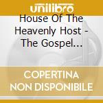 House Of The Heavenly Host - The Gospel According To The Heavenly Host cd