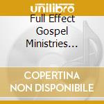 Full Effect Gospel Ministries Mass Choir - My Vict'Ry cd musicale di Full Effect Gospel Ministries Mass Choir