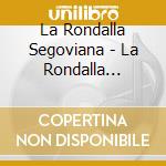 La Rondalla Segoviana - La Rondalla Segoviana cd