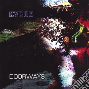 Kyron - Doorways cd musicale di Kyron