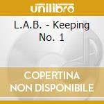L.A.B. - Keeping No. 1 cd