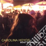 Carolina Hoyos - Soul Searching