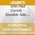 John Paul Curnutt - Invisible Side Of America cd