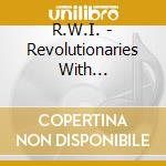 R.W.I. - Revolutionaries With Instruments cd