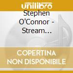 Stephen O'Connor - Stream Trios/Duos cd