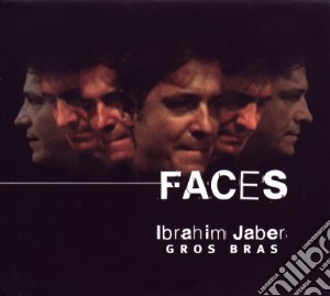 Ibrahim Jaber - Faces cd musicale di Ibrahim Jaber
