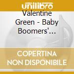 Valentine Green - Baby Boomers' Jukebox Hits cd