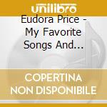 Eudora Price - My Favorite Songs And Spirituals cd