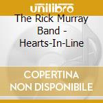The Rick Murray Band - Hearts-In-Line cd