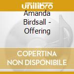 Amanda Birdsall - Offering cd