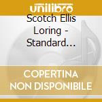 Scotch Ellis Loring - Standard Scotch cd
