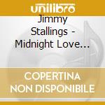 Jimmy Stallings - Midnight Love Affair cd