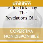 Le Rue Delashay - The Revelations Of Wave&Form cd