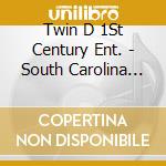 Twin D 1St Century Ent. - South Carolina Playaz cd