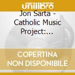 Jon Sarta - Catholic Music Project: Traditional Songs 3 cd