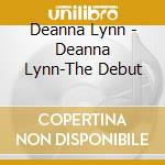 Deanna Lynn - Deanna Lynn-The Debut cd