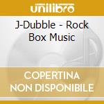 J-Dubble - Rock Box Music cd