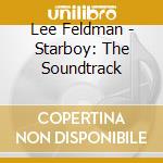 Lee Feldman - Starboy: The Soundtrack cd