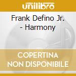 Frank Defino Jr. - Harmony cd