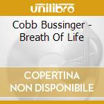 Cobb Bussinger - Breath Of Life cd