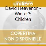 David Heavenor - Winter'S Children cd