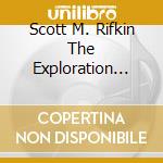 Scott M. Rifkin The Exploration Project - Monotheism Modern Soundworlds cd musicale di Scott M. Rifkin The Exploration Project